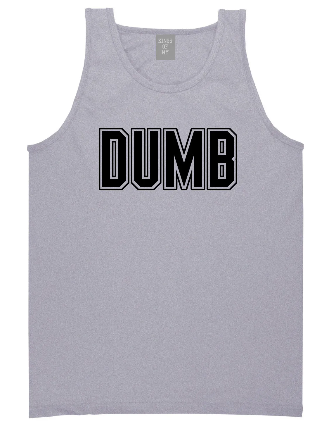 Dumb Funny College Mens Tank Top Shirt