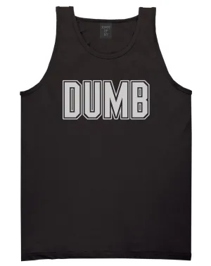 Dumb Funny College Mens Tank Top Shirt