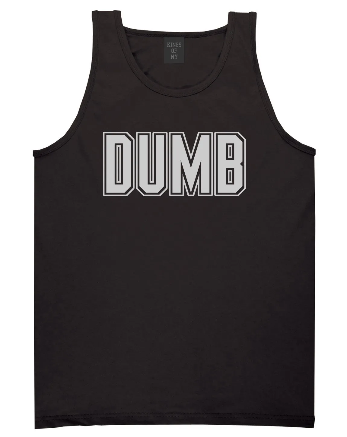Dumb Funny College Mens Tank Top Shirt