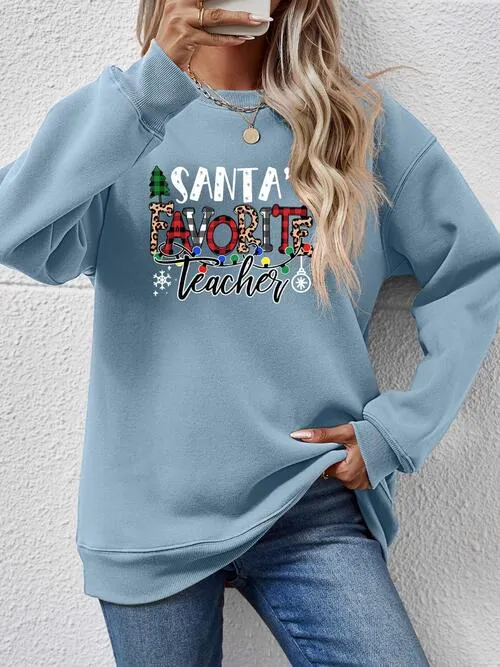 Letter Graphic Sweatshirt, Santa's Favorite Teacher